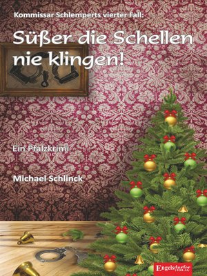 cover image of Süßer die Schellen nie klingen!
